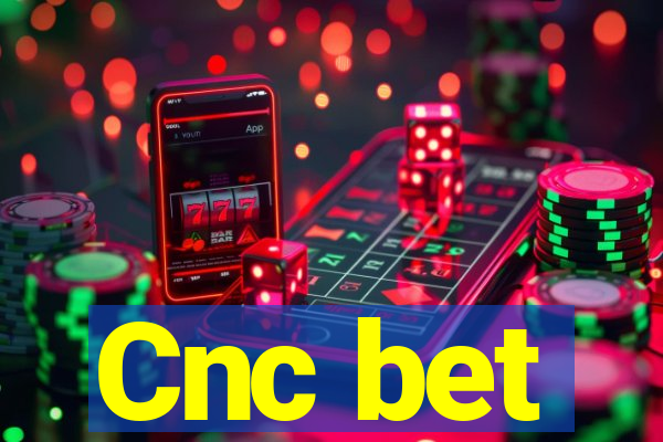 Cnc bet